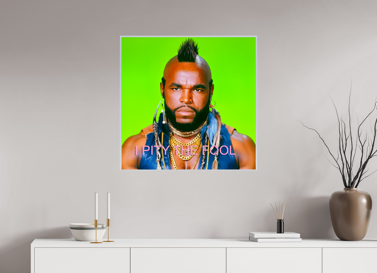 31.5 x 31″, Complete Roberto Rabanne, I Pity The Fool, 2000