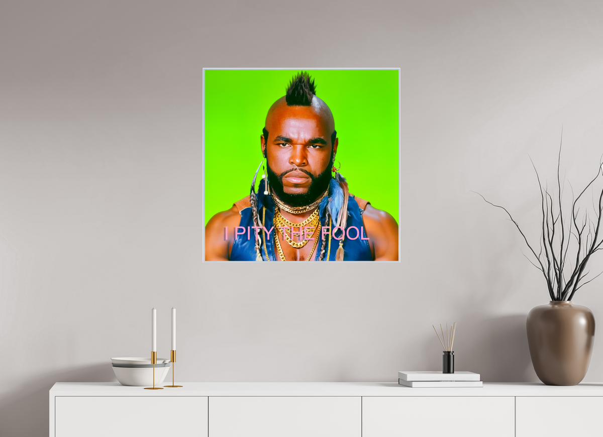 28.4 x 28″, Complete Roberto Rabanne, I Pity The Fool, 2000