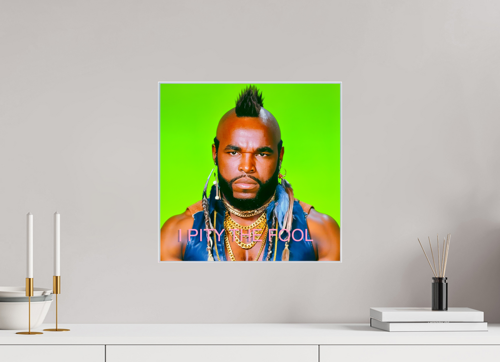 16.2 x 16″, Complete Roberto Rabanne, I Pity The Fool, 2000